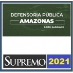 DPE AM - Defensor Público Estadual do Amazonas (SUPREMO 2021) Defensoria Pública do Estado do Amazonas